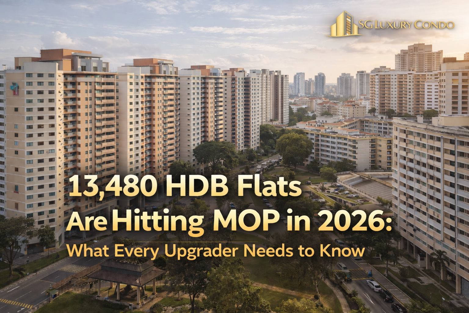 13,480 HDB Flats Are Hitting MOP in 2026