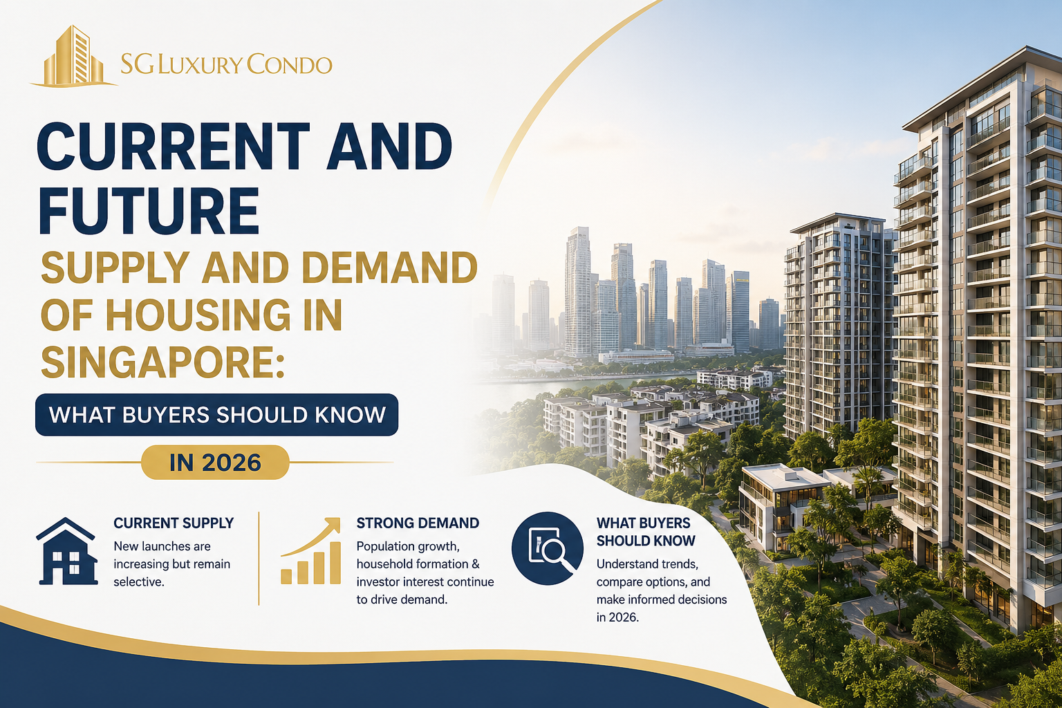 Current and Future Supply and Demand of Housing in Singapore